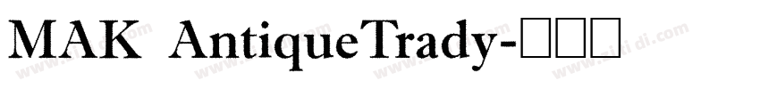MAK AntiqueTrady字体转换